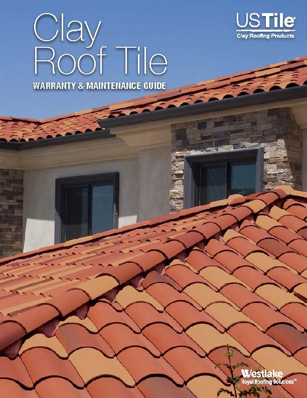 US Tile Clay Roofing Products Warranty and Maintenance Guide