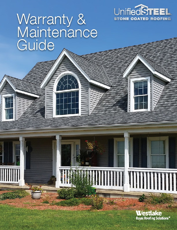 Unified Steel (Stone Coated Roofing) Warranty and Maintenance Guide